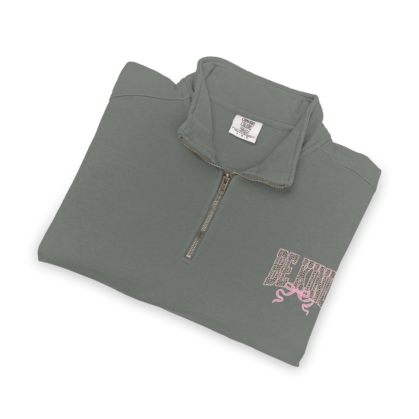 Quarter-Zip Sweatshirt — 'Be Kind' Pink Graphic