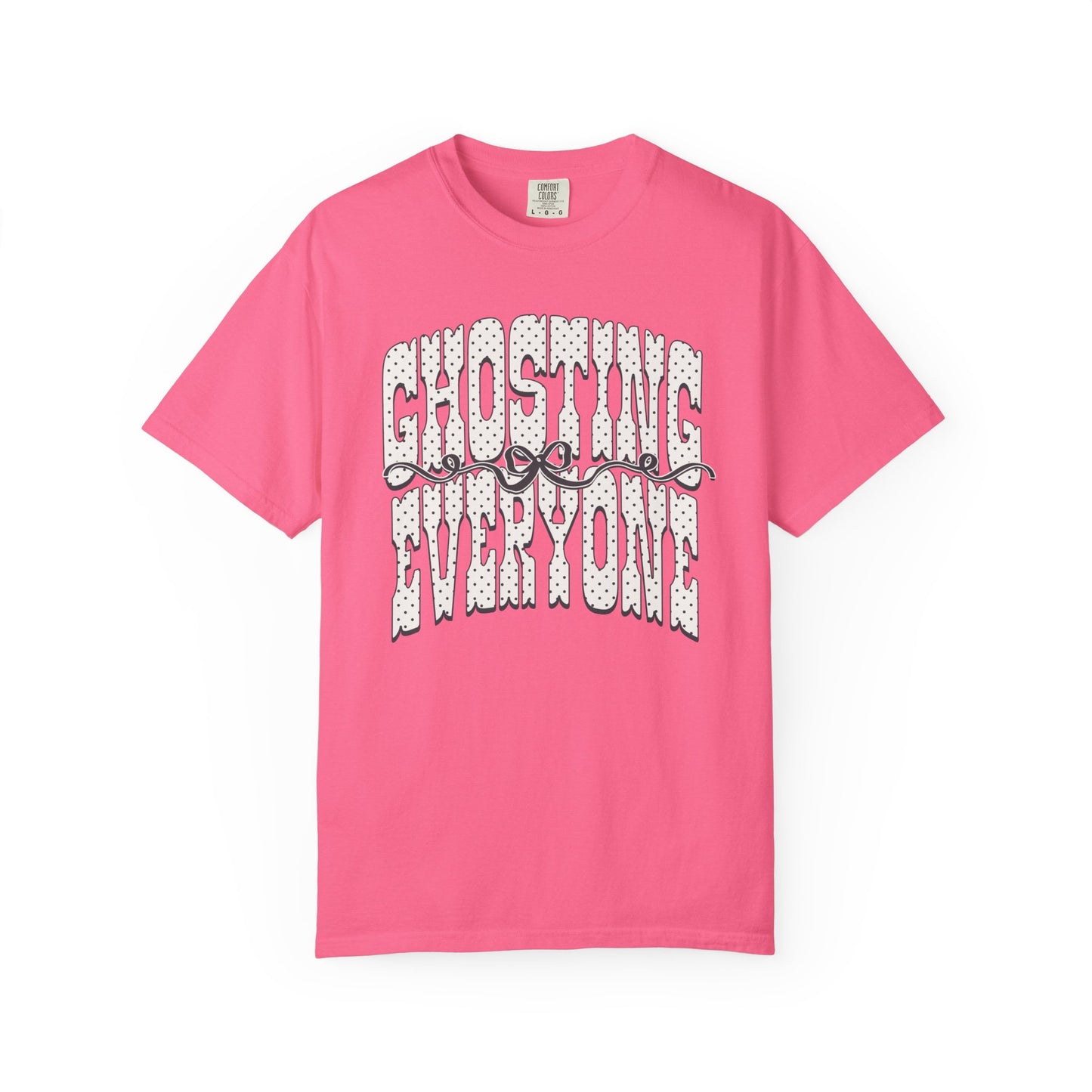 Ghosting everyone Unisex Garment-Dyed T-shirt