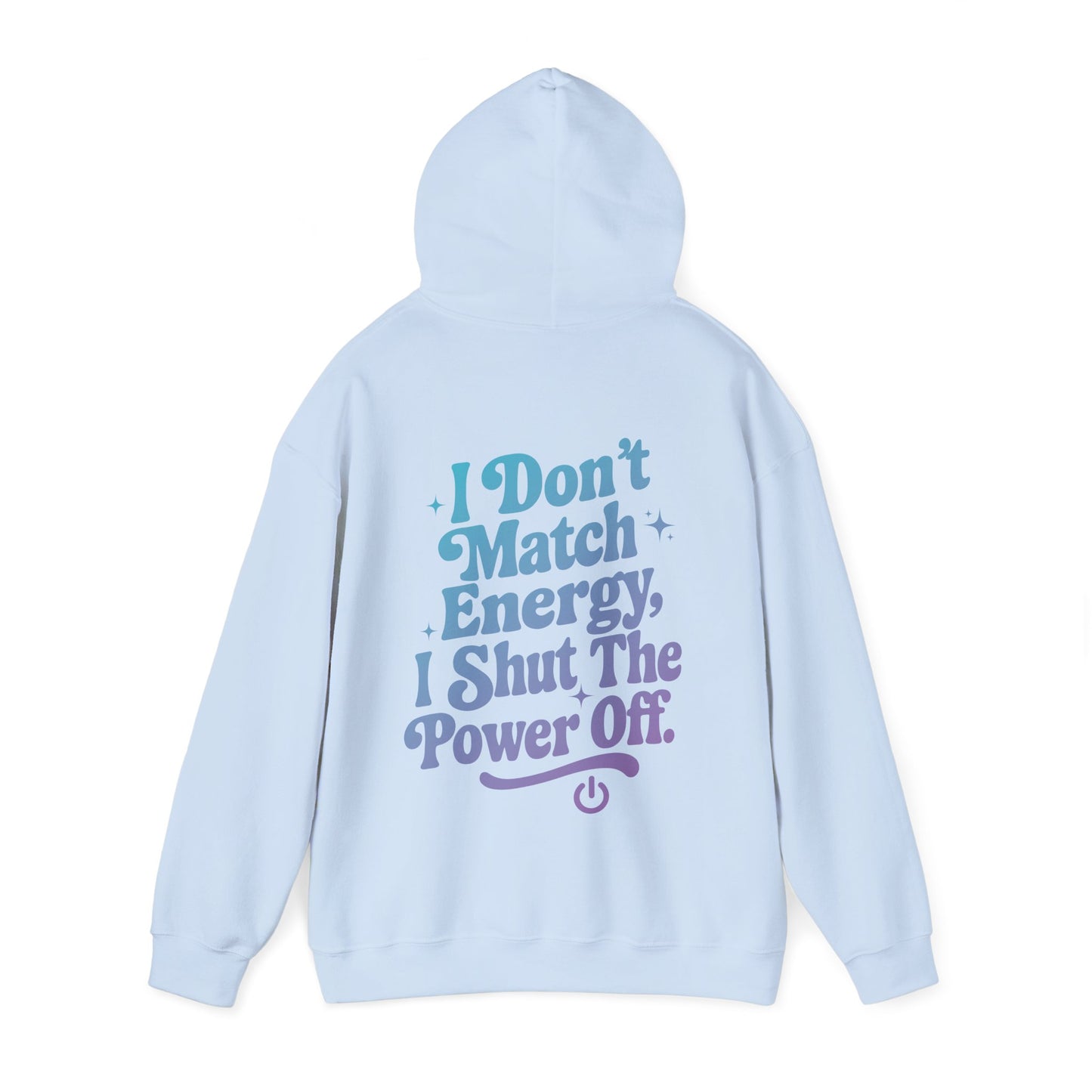 Power Off Hoodie