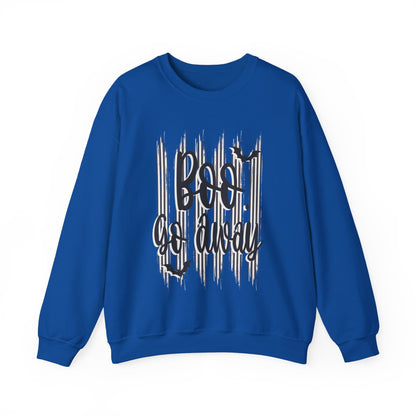 Boo go away Unisex Heavy Blend™ Crewneck Sweatshirt