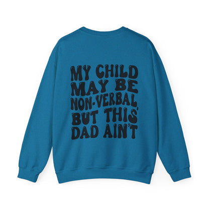 this dad is verbal Unisex Heavy Blend™ Crewneck Sweatshirt