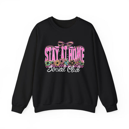 Stay Home Social Club Sweatshirt