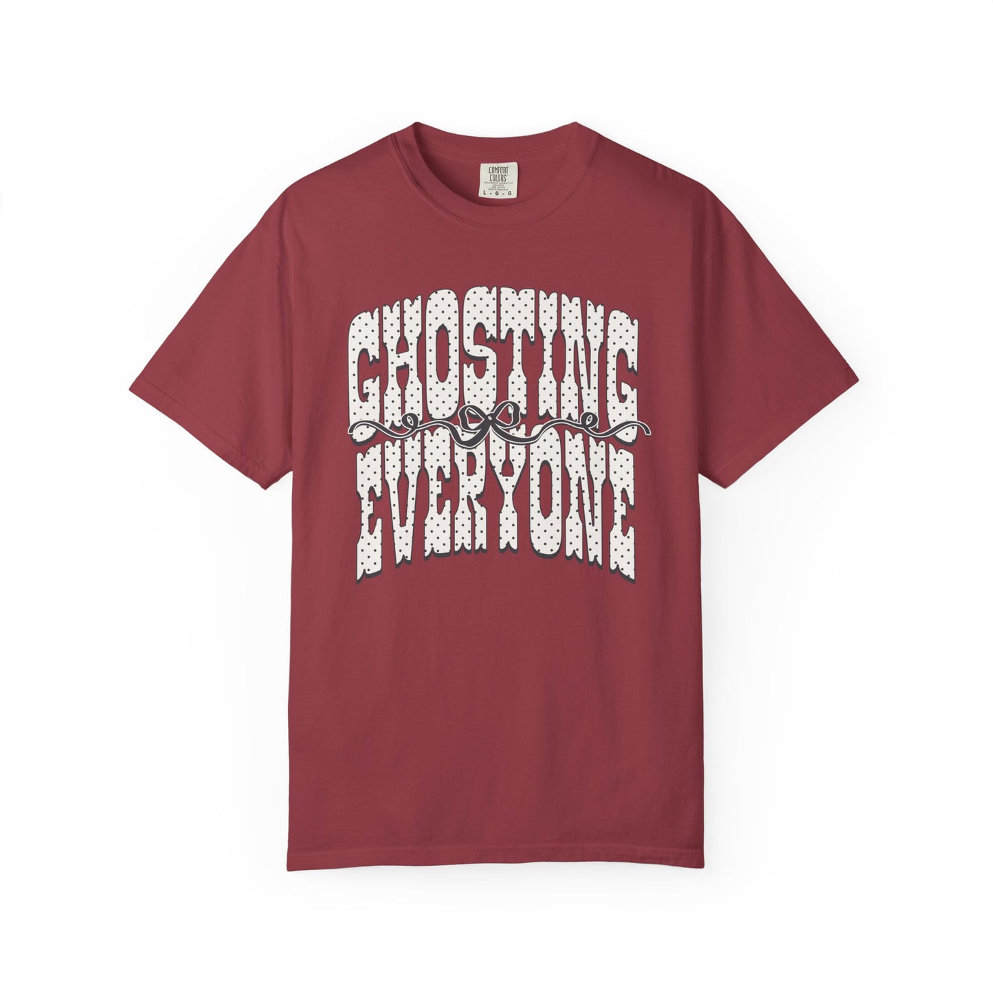 Ghosting everyone Unisex Garment-Dyed T-shirt