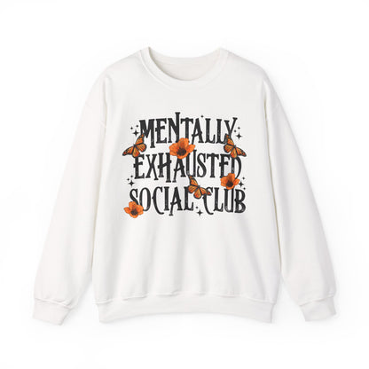 Mentally Exhausted Crewneck Sweatshirt