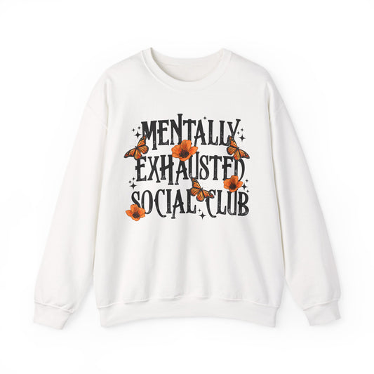 Mentally Exhausted Crewneck Sweatshirt