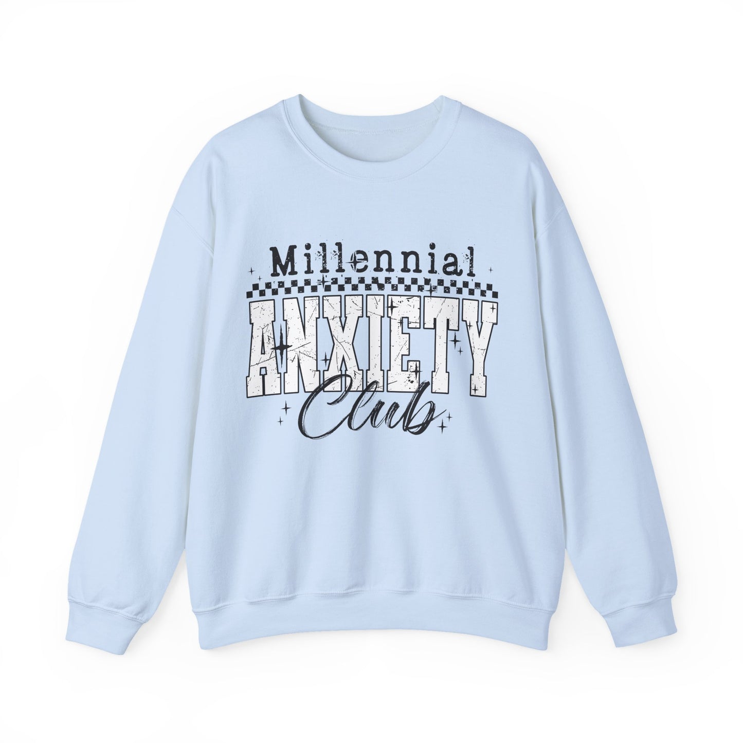 Millennial Anxiety Club Sweatshirt