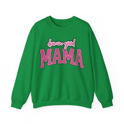 Damn good mama Unisex Heavy Blend™ Crewneck Sweatshirt