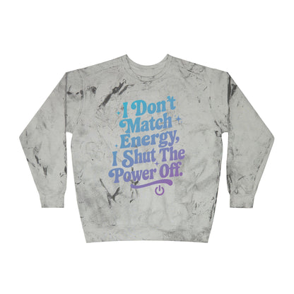 Shut the power off crewneck