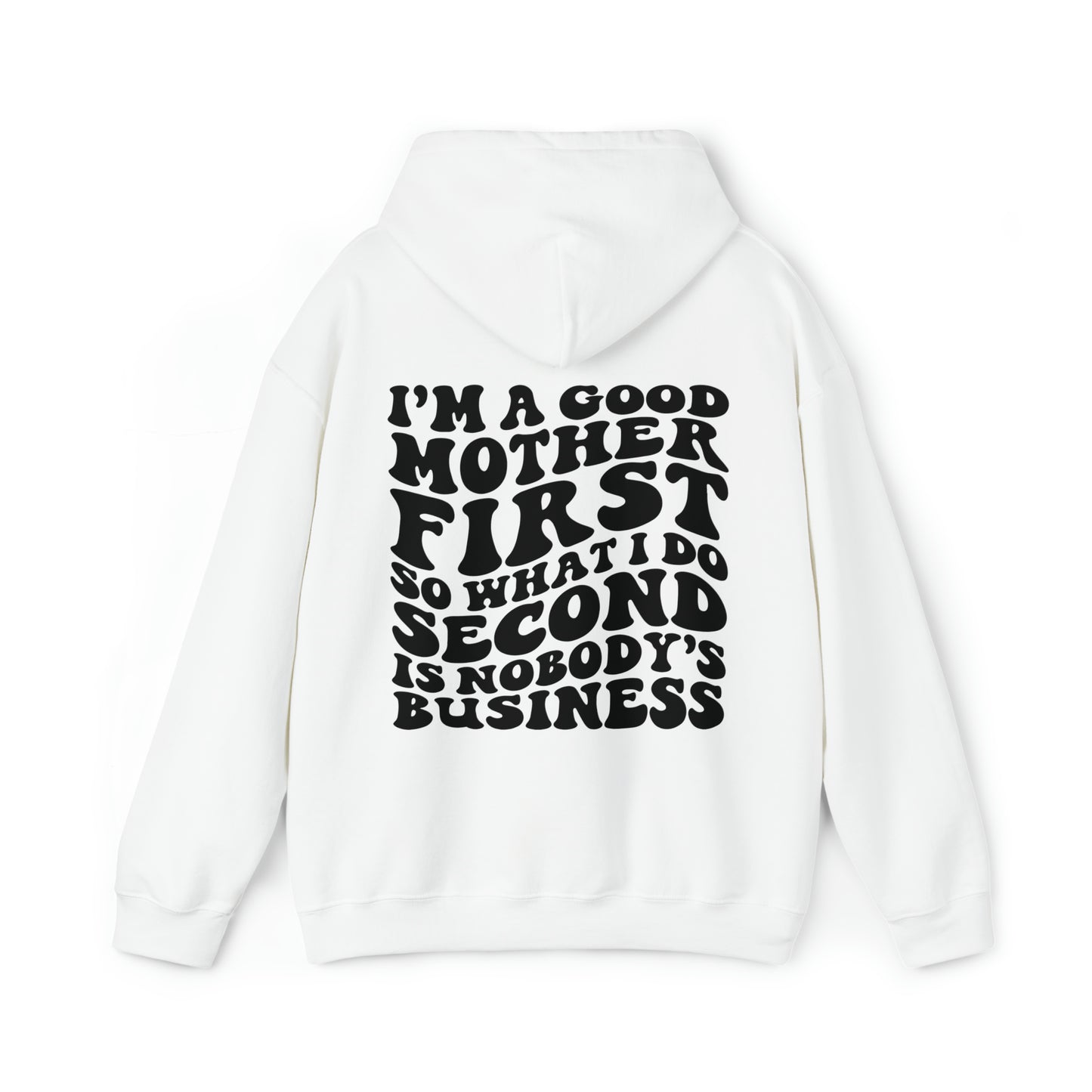 Good mother first Unisex Heavy Blend™ Hooded Sweatshirt