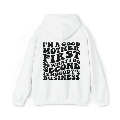 Good mother first Unisex Heavy Blend™ Hooded Sweatshirt