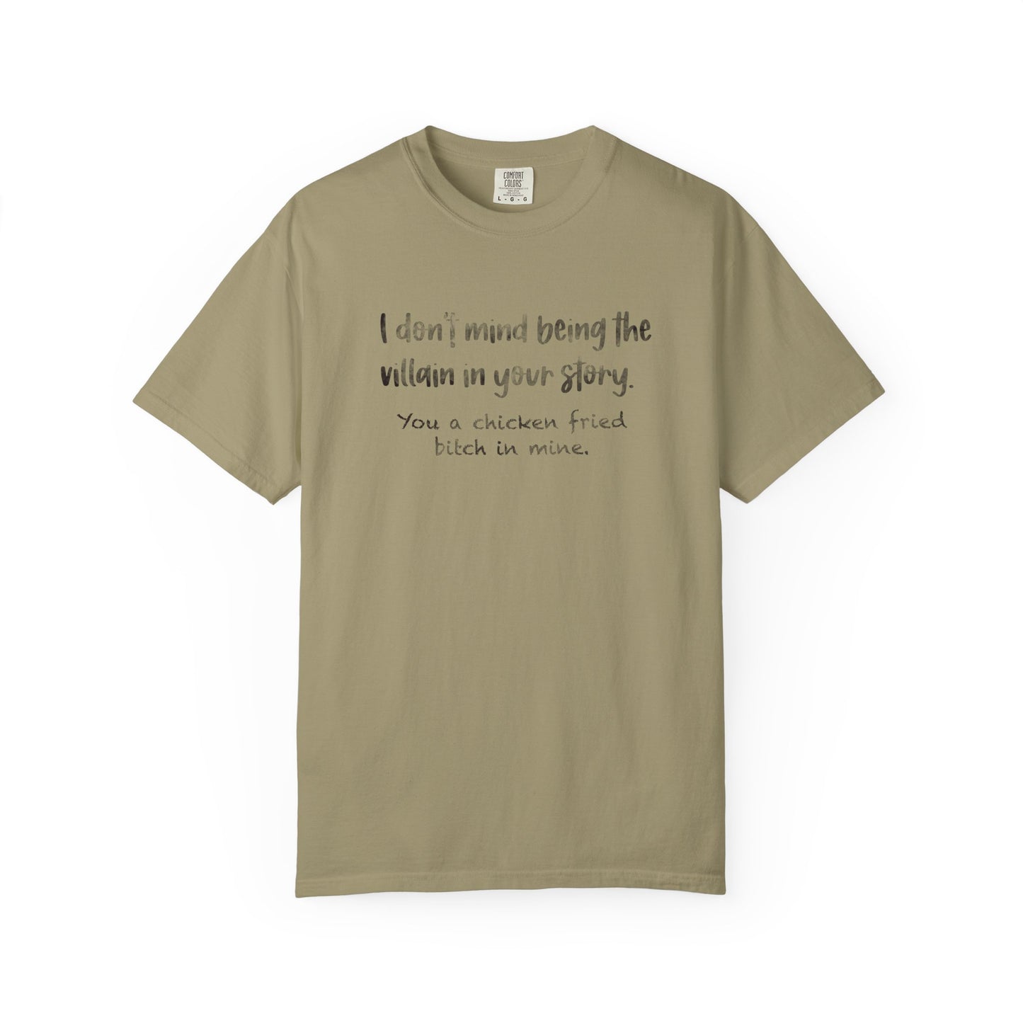 I don’t mind being a villain Unisex Garment-Dyed T-shirt