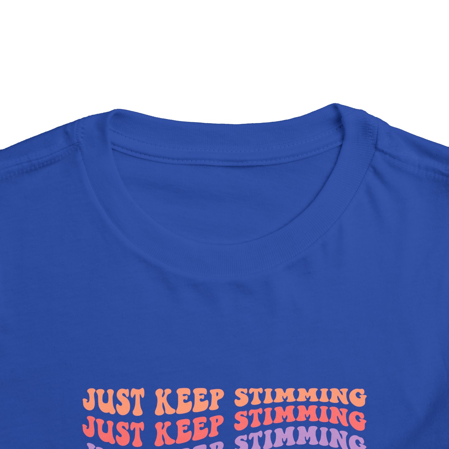 just keep stimming Toddler Short Sleeve Tee