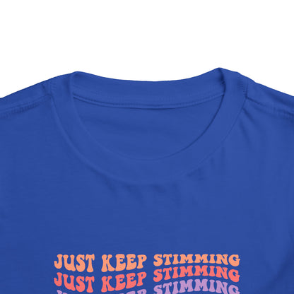 just keep stimming Toddler Short Sleeve Tee