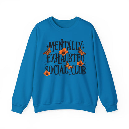 Mentally Exhausted Crewneck Sweatshirt