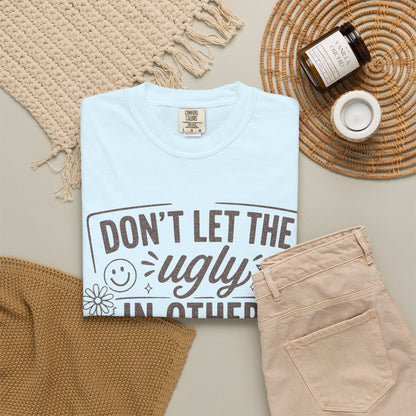 Don’t kill the beauty Unisex Garment-Dyed T-shirt