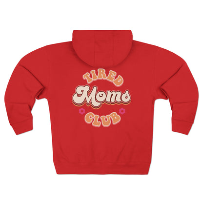 Tired moms club Unisex Premium Full Zip Hoodie