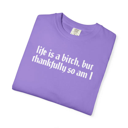 Life Is a Bitch Graphic Tee