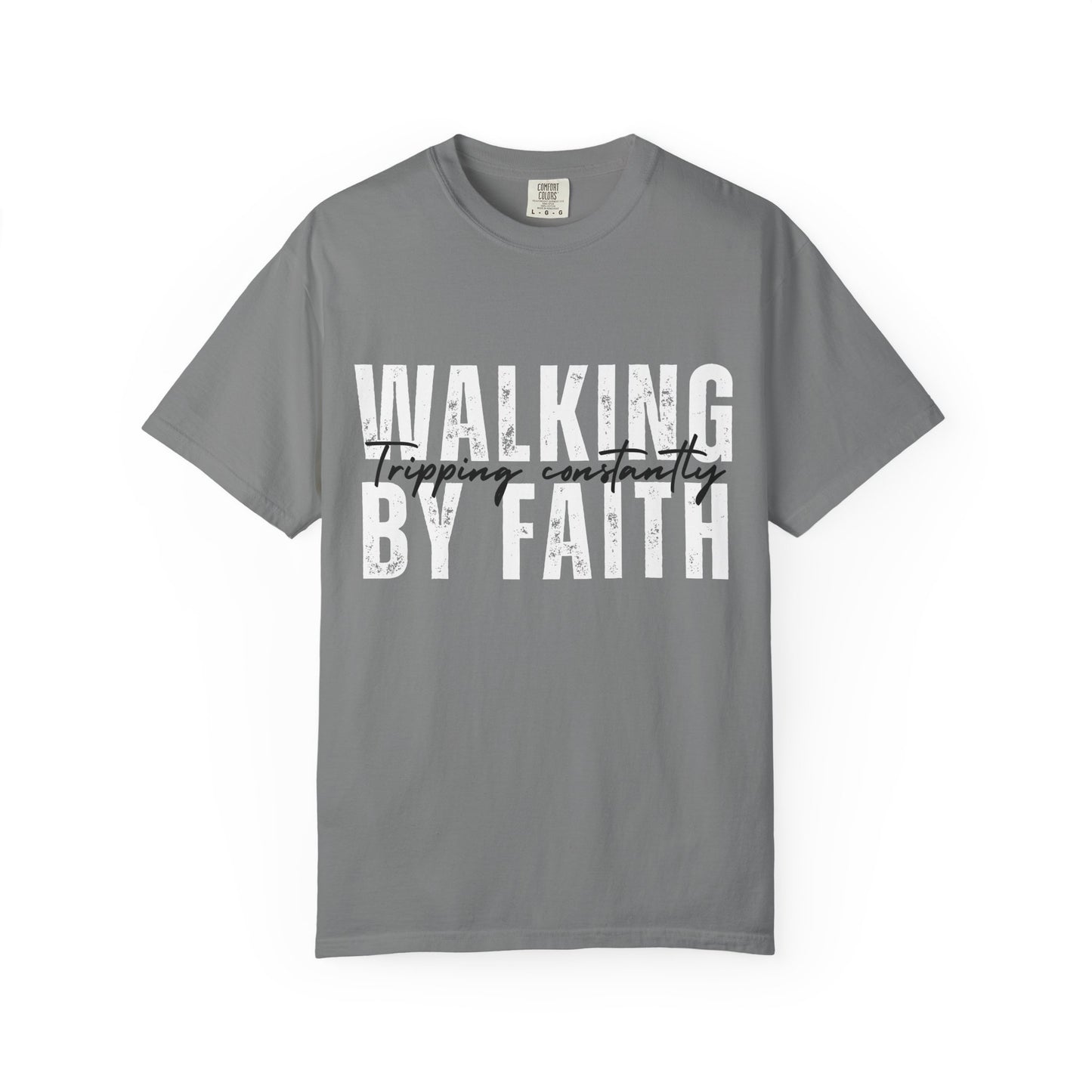 Walking by Faith Shirt