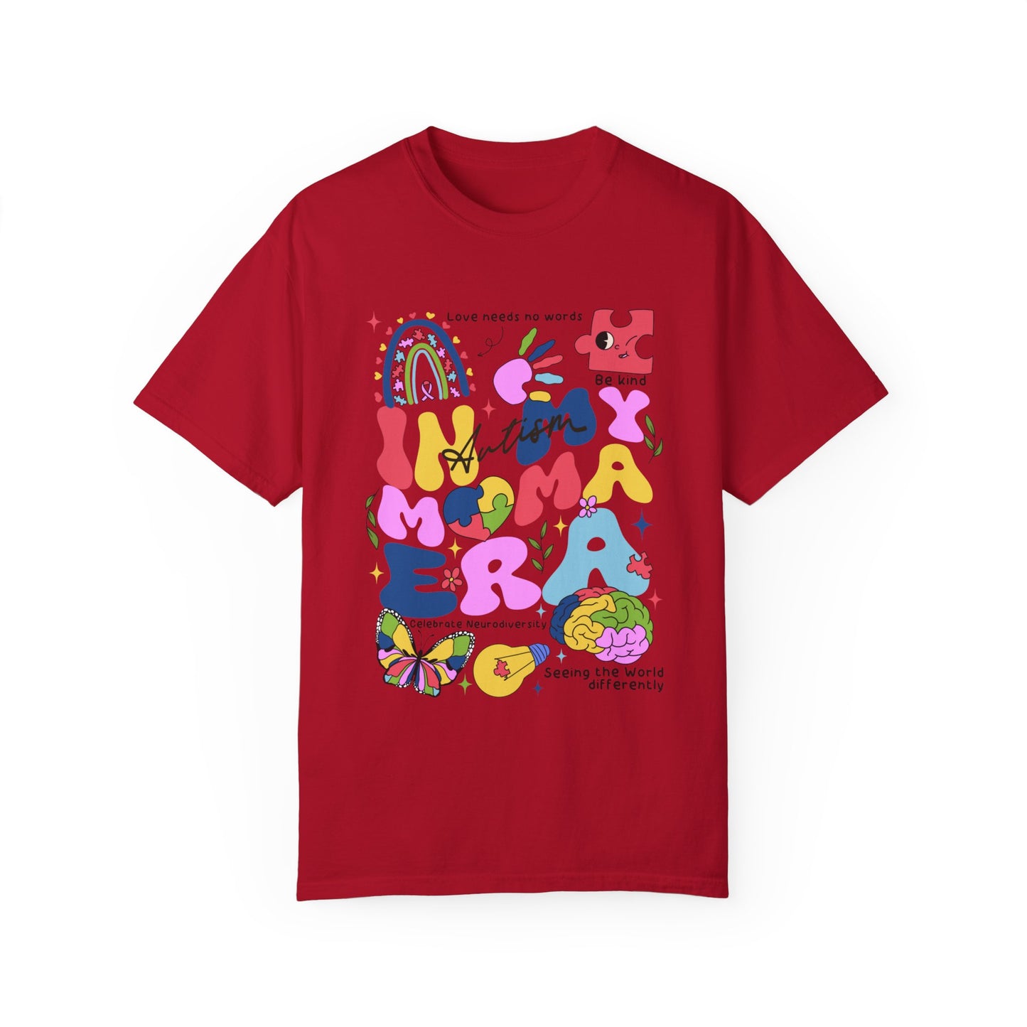 In my autism mom era Unisex Garment-Dyed T-shirt