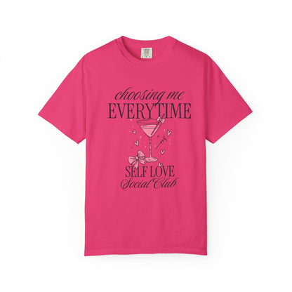 Self Love Tee — "Choosing Me Everytime" Graphic T-Shirt