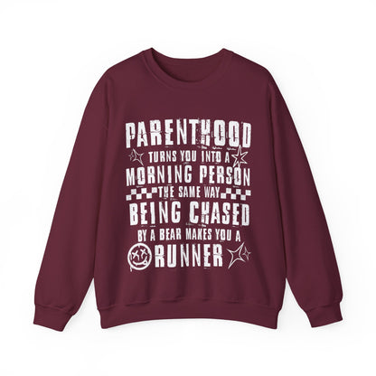 Parenthood Turns You Into a Morning Person crewneck sweatshirt