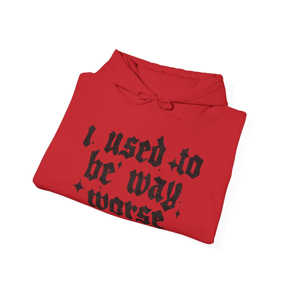 I use to be worse Unisex Heavy Blend™ Hooded Sweatshirt