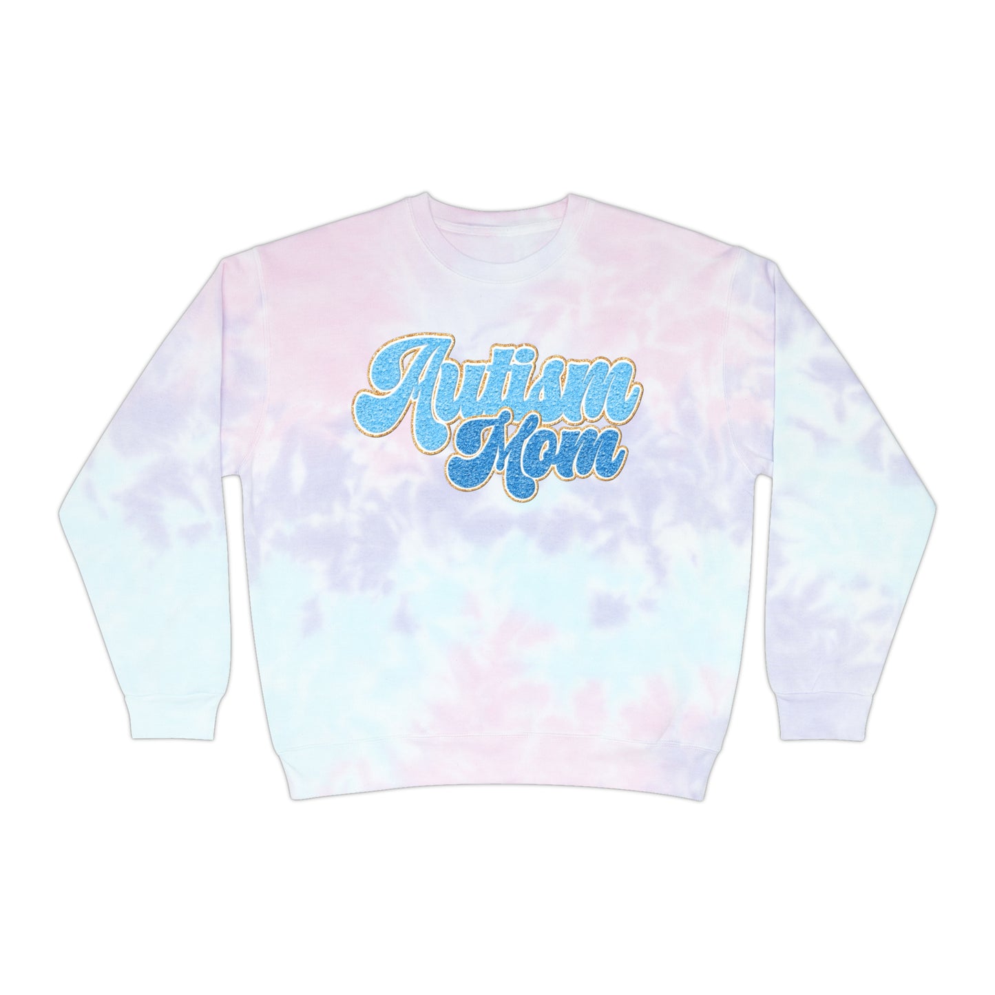 autism mom faux embroidery Unisex Tie-Dye Sweatshirt