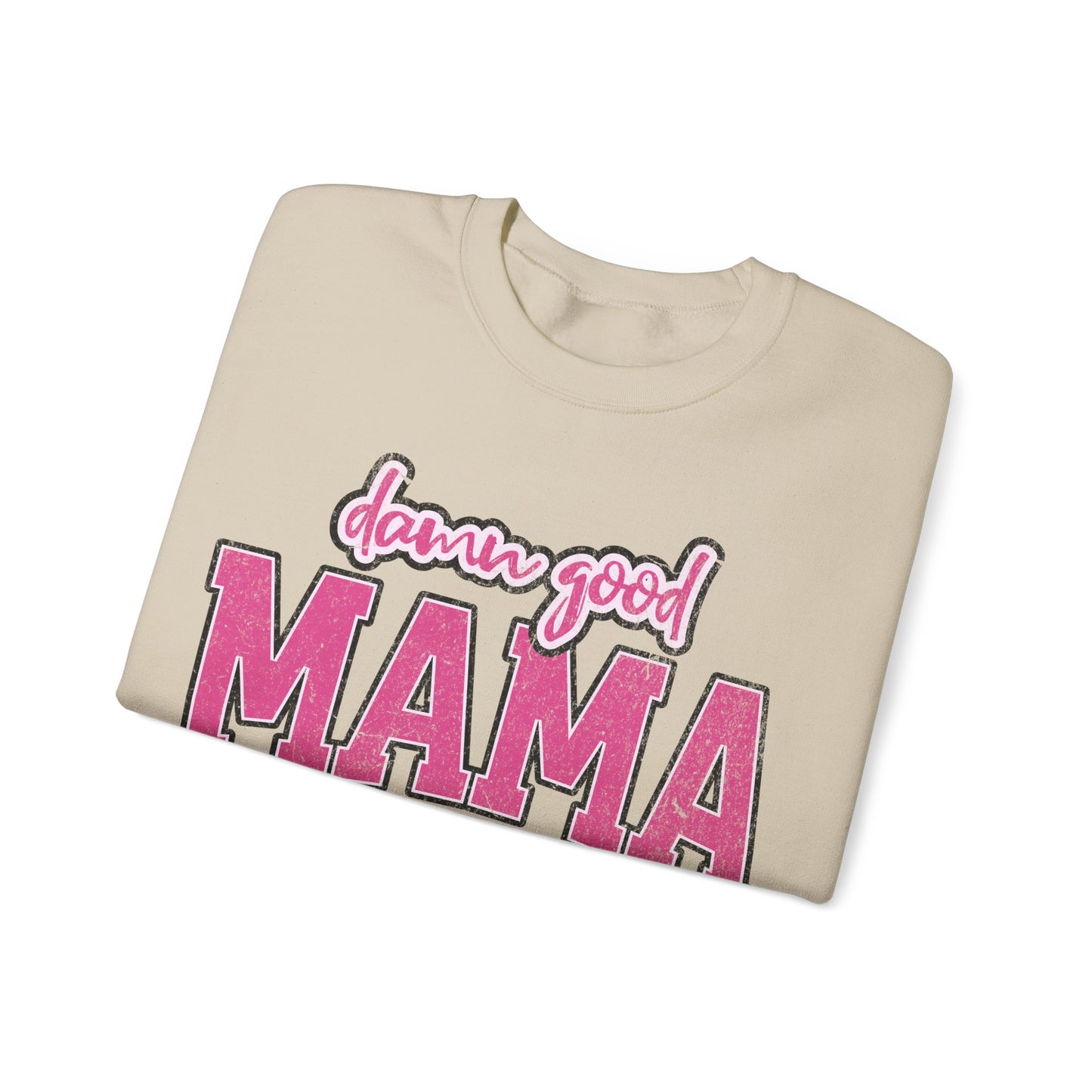 Damn good mama Unisex Heavy Blend™ Crewneck Sweatshirt