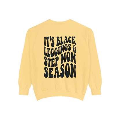 Stepmom season Unisex Garment-Dyed Sweatshirts