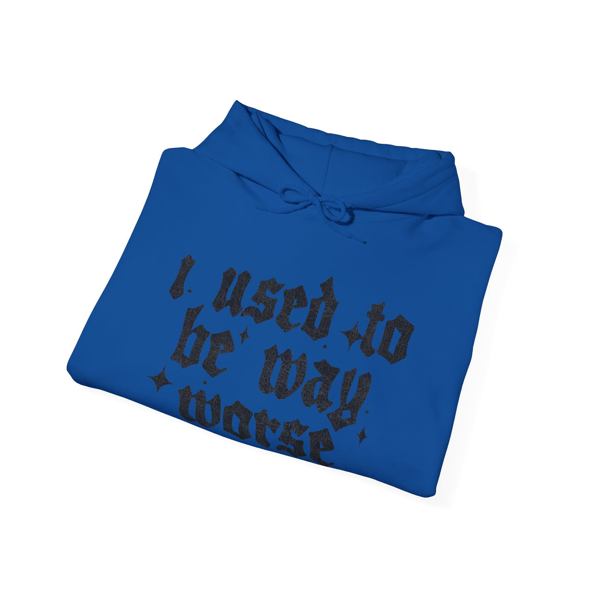 I use to be worse Unisex Heavy Blend™ Hooded Sweatshirt