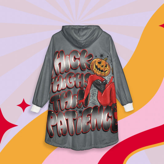 Thick thigh thin patience’s Hooded Blanket