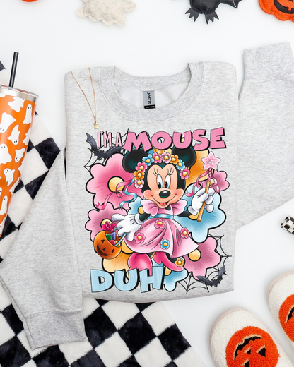 I’m a Minnie Mouse duh Crewneck