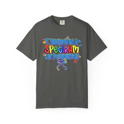I Believe in a Spectrum of Possibilities T-Shirt
