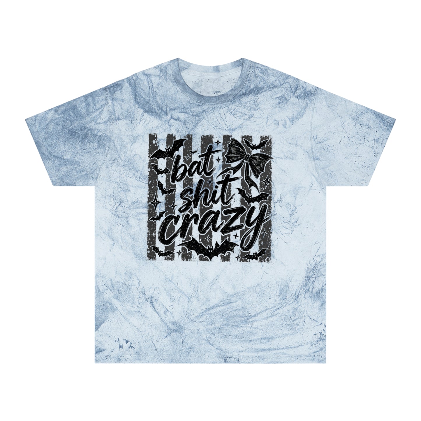 Bat shit crazy Unisex Color Blast T-Shirt