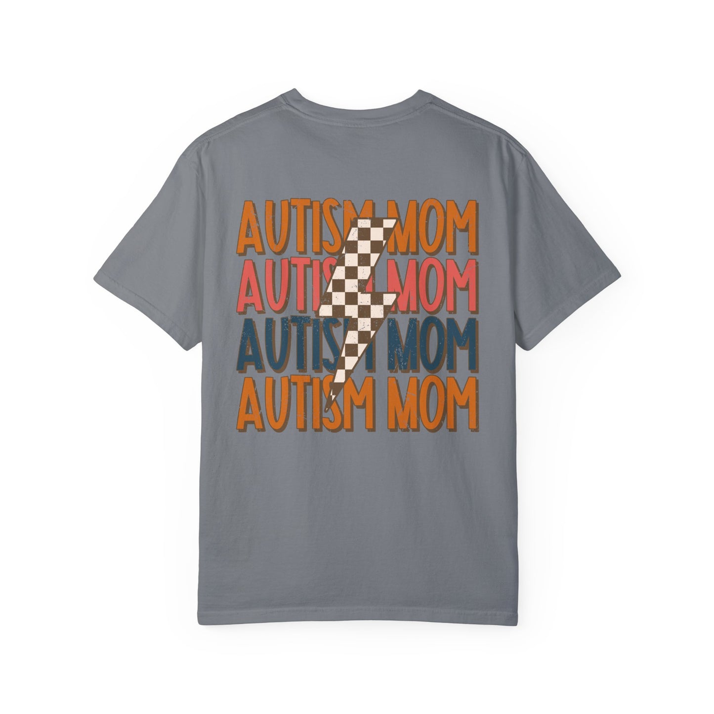 autism mom Unisex Garment-Dyed T-shirt