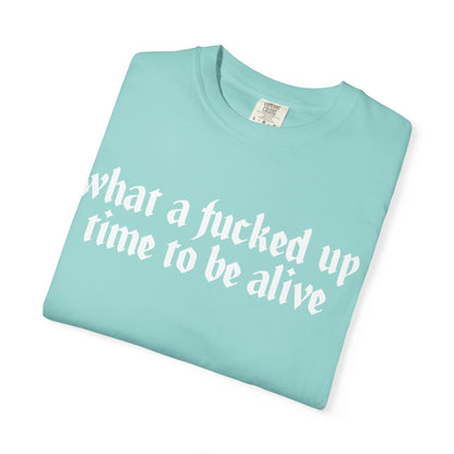 What a time Unisex Garment-Dyed T-shirt