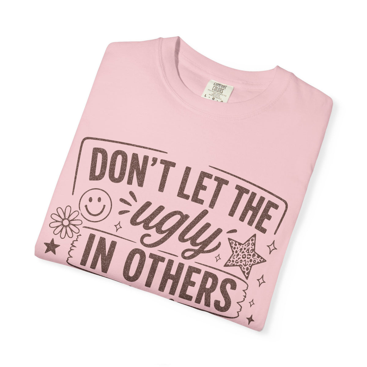 Don’t kill the beauty Unisex Garment-Dyed T-shirt
