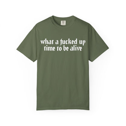 What a time Unisex Garment-Dyed T-shirt