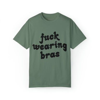 Fuck Bras Tee