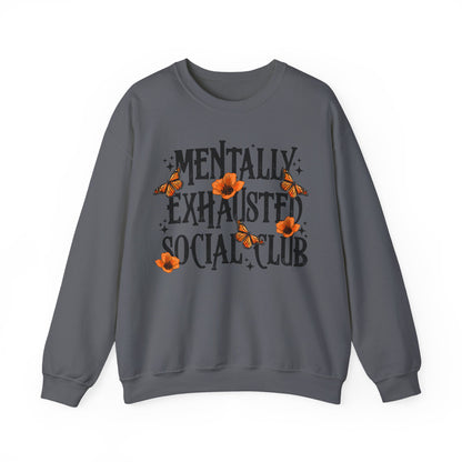 Mentally Exhausted Crewneck Sweatshirt