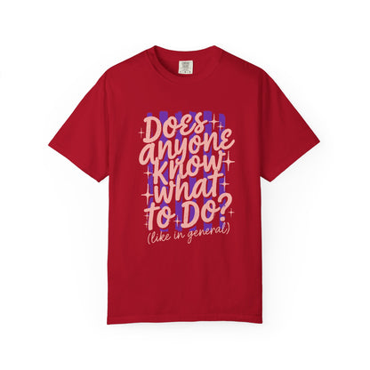 Does anyone know what to do Unisex Garment-Dyed T-shirt