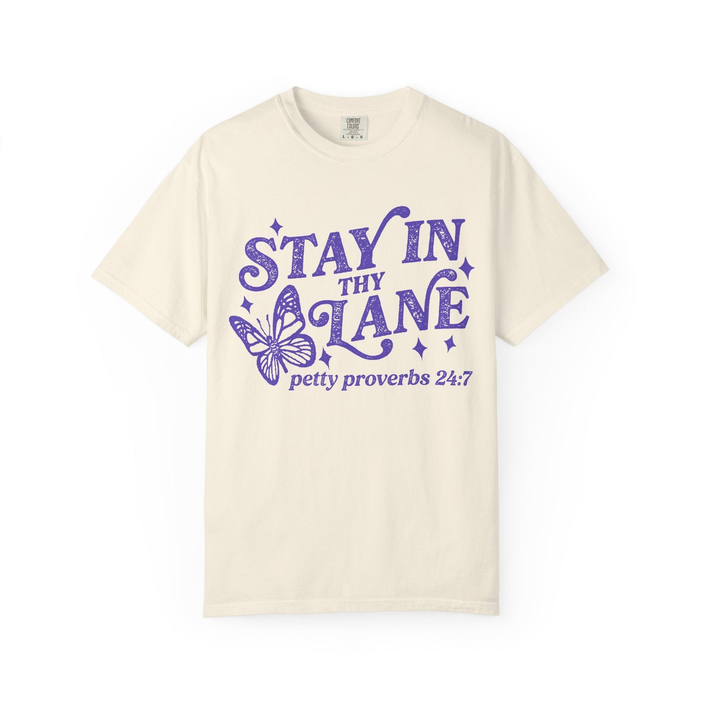 Stay In Thy Lane T-Shirt Petty Proverbs 24:7' Retro Butterfly Graphic Tee