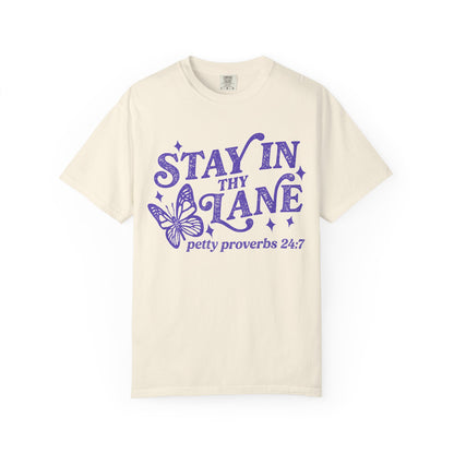 Stay In Thy Lane T-Shirt Petty Proverbs 24:7' Retro Butterfly Graphic Tee