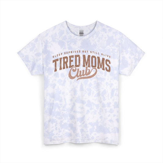 Tired Moms Club Tie-Dye Tee