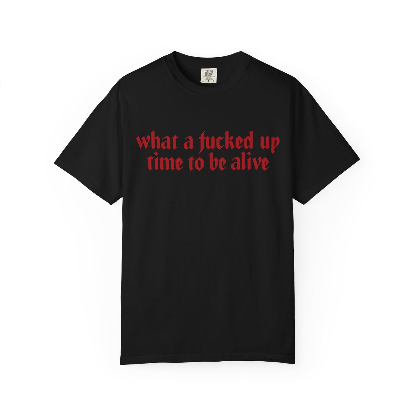 What a time Unisex Garment-Dyed T-shirt