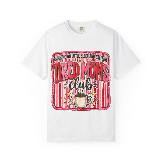 Tired Moms Club T-Shirt – 'Running on Little Sleep and Caffeine' Coffee Tee