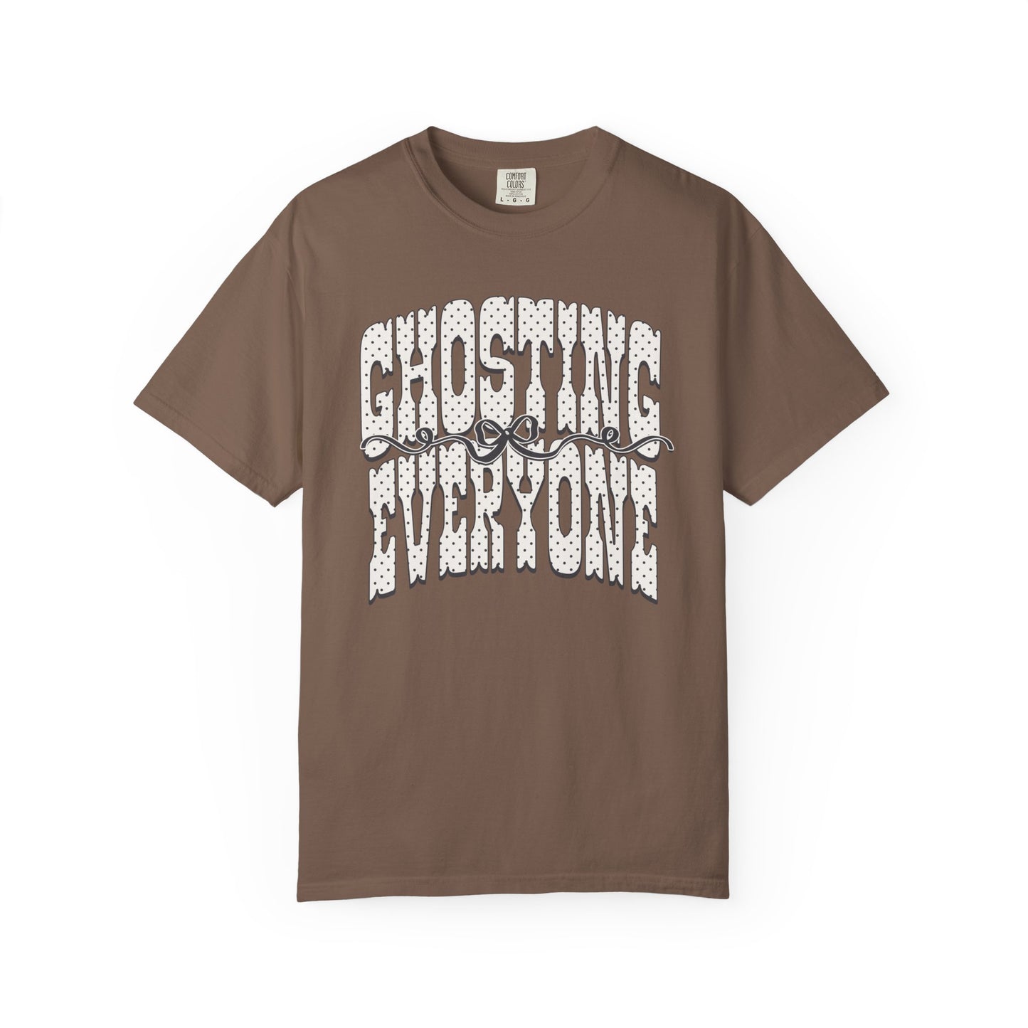 Ghosting everyone Unisex Garment-Dyed T-shirt