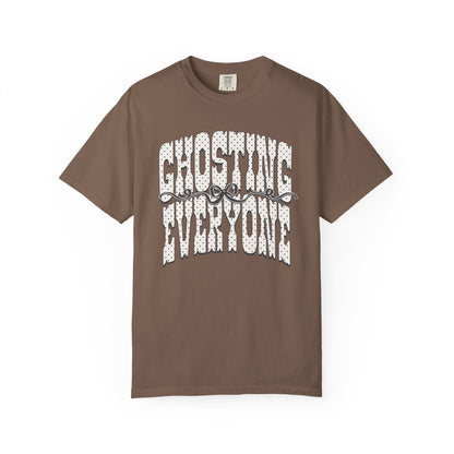 Ghosting everyone Unisex Garment-Dyed T-shirt