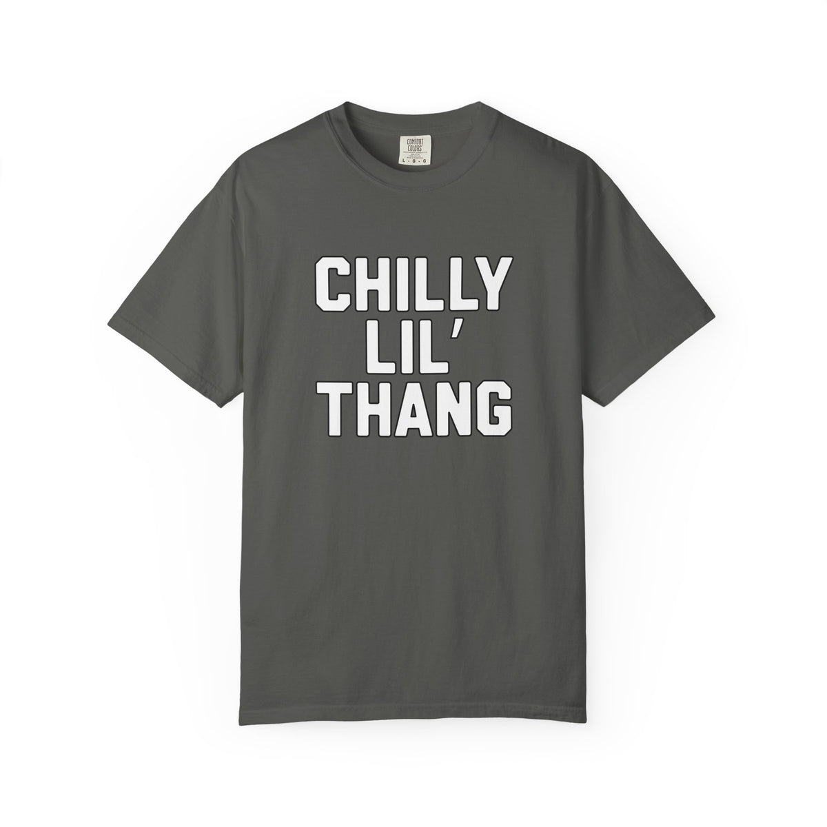 Chilly lil thang Unisex Garment-Dyed T-shirt