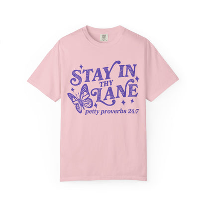 Stay In Thy Lane T-Shirt Petty Proverbs 24:7' Retro Butterfly Graphic Tee